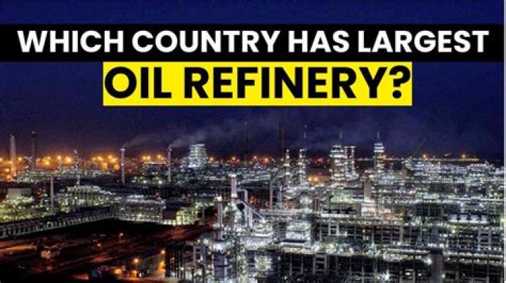 The Colossal Giant: Discover The Largest Refinery In The World