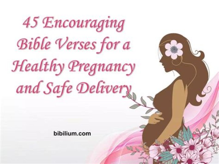 Top Bible Verses For Safe Pregnancy And Delivery